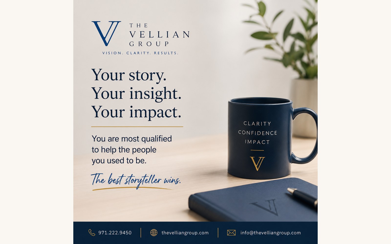 The Vellian Group branded graphic reading Your story. Your insight. Your impact. The best storyteller wins.